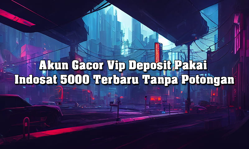 Akun Gacor Vip